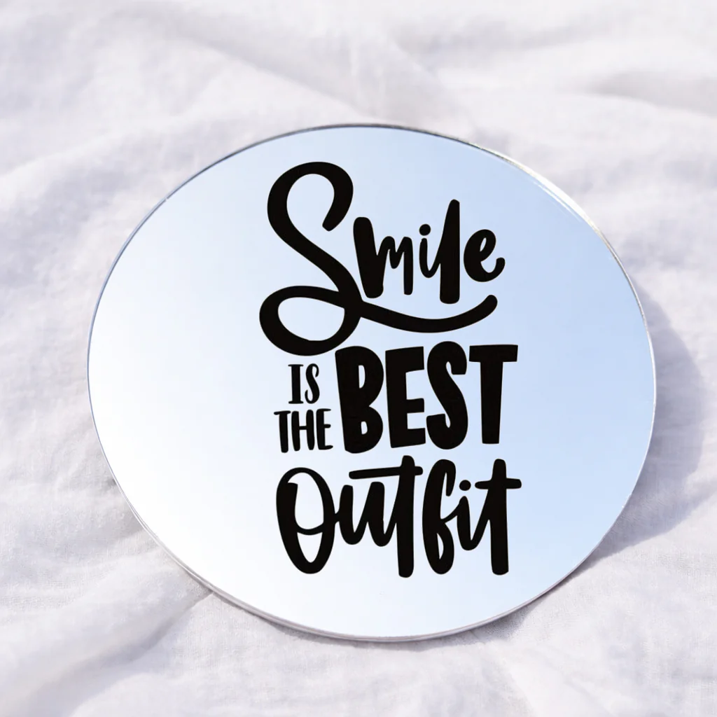 Smile is the best outfit Affirmation Mirror
