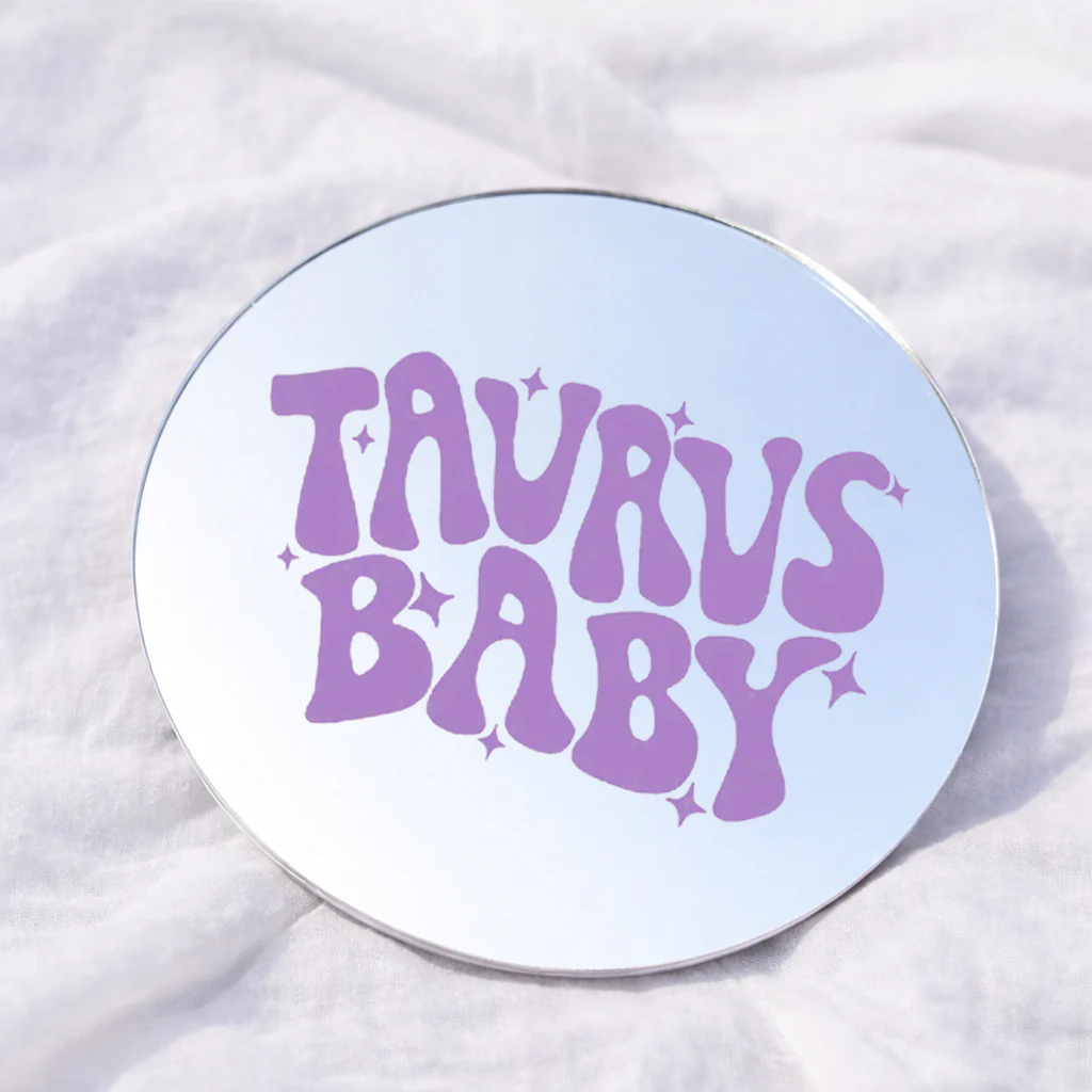 Taurus baby Affirmation Mirror